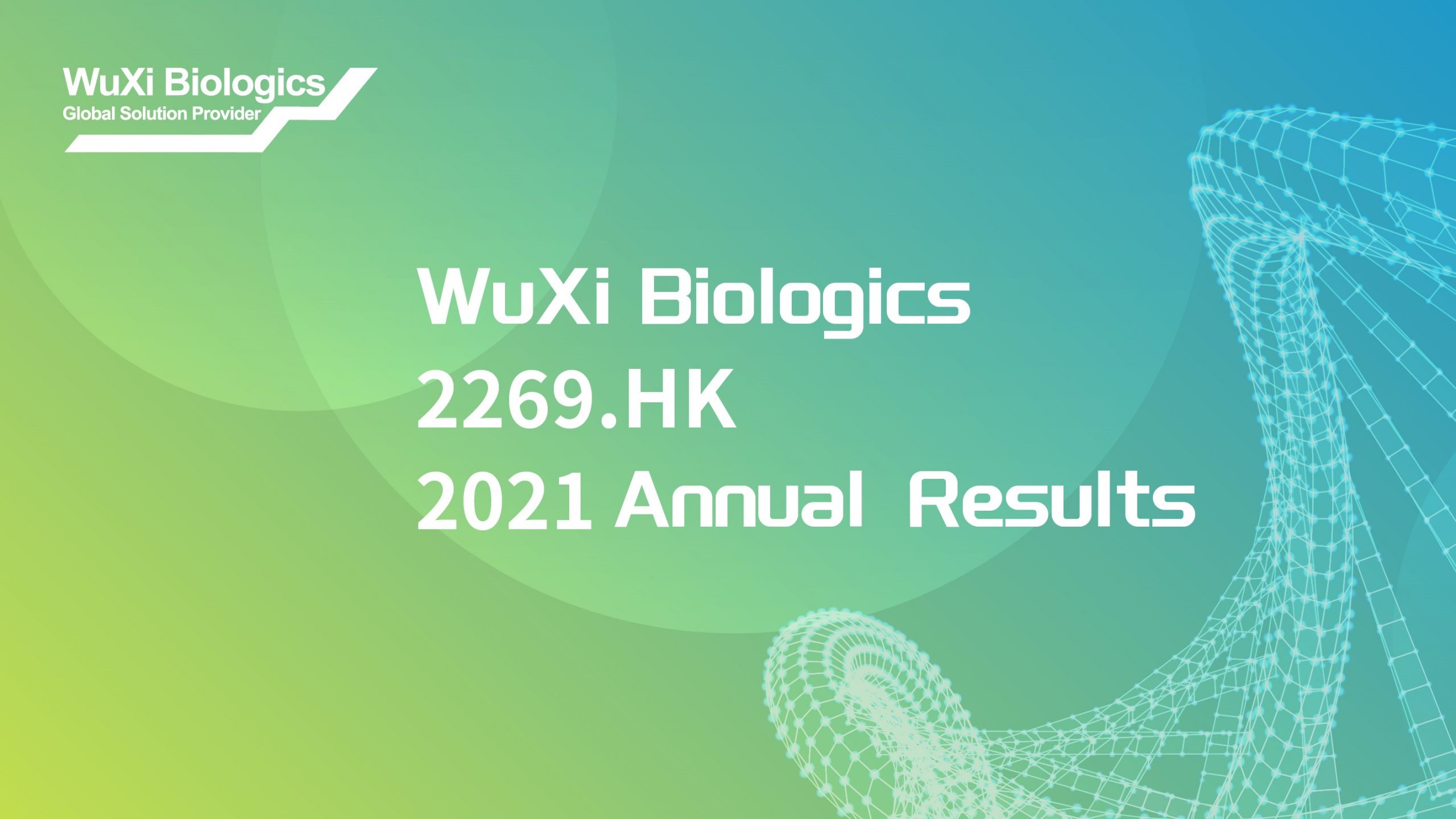 WuXi Biologics Achieved Record Growth and Profitability in 2021 Banner Year  for Commercial Manufacturing