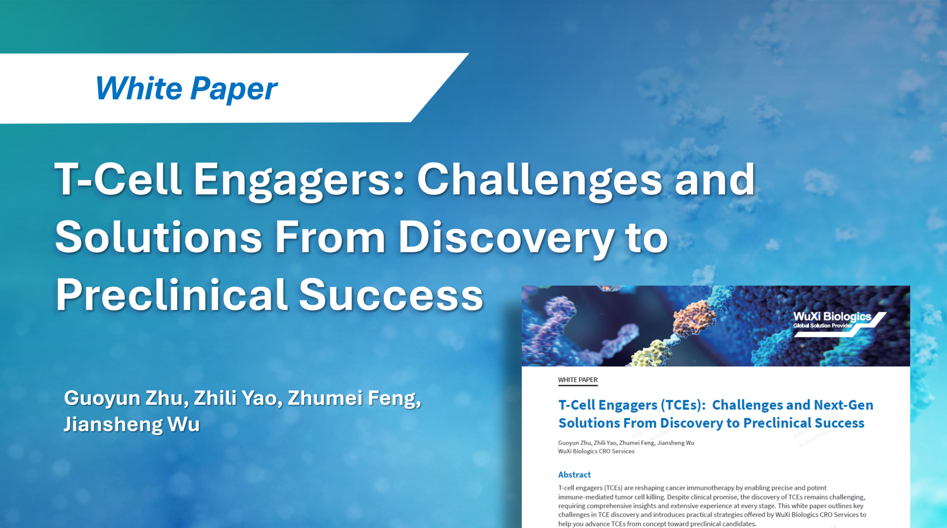 WuXi Biologics’ T-cell engager white paper highlighting challenges and next-gen solutions on TCE discovery, engineering, and preclinical development.