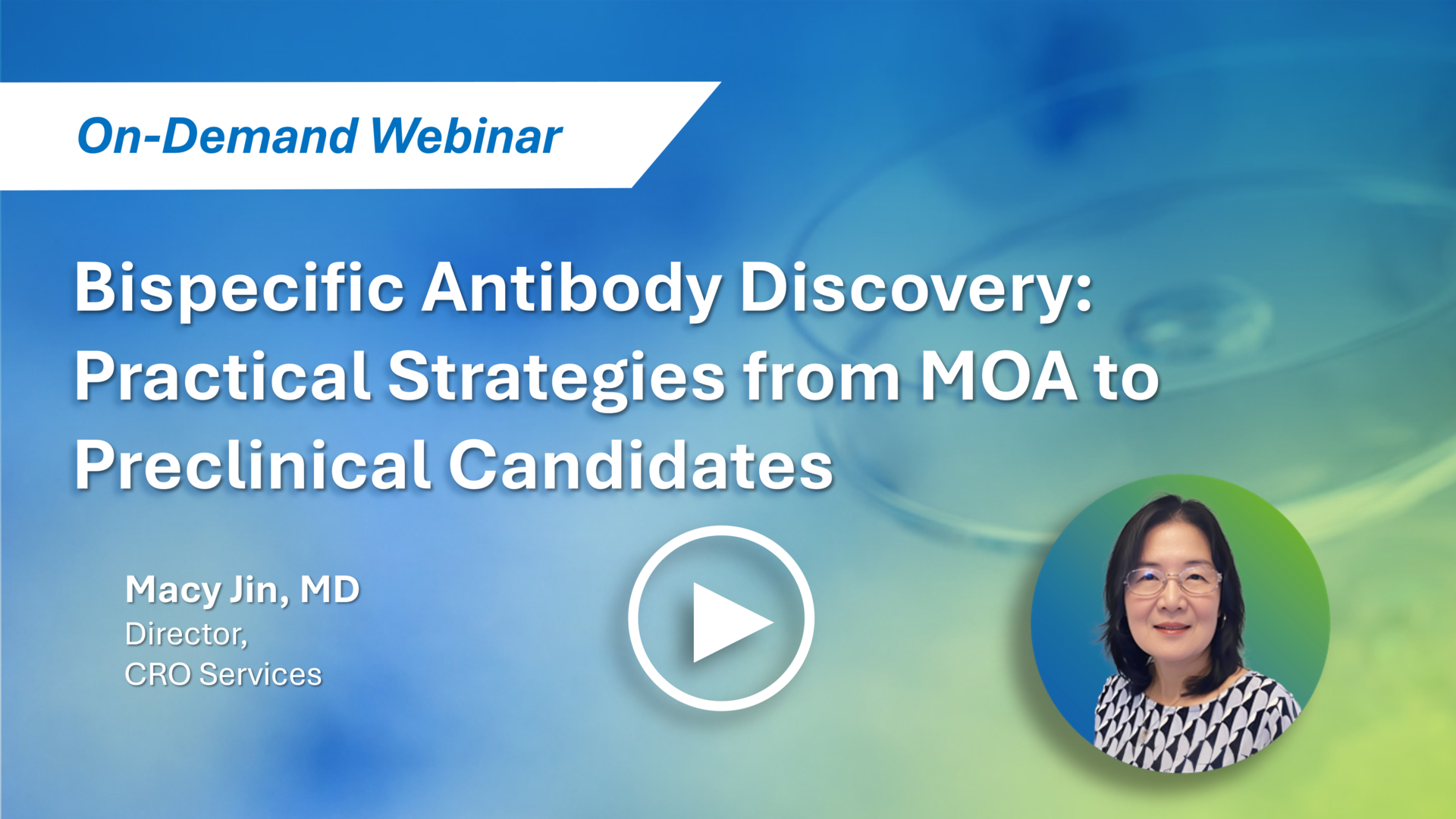 WuXi Biologics’ bispecific antibody discovery webinar recording, highlighting bsAb lead identification, Quick ‘n’ Clean high-throughput production, in vitro functional assays, and in vivo PK/PD and efficacy support