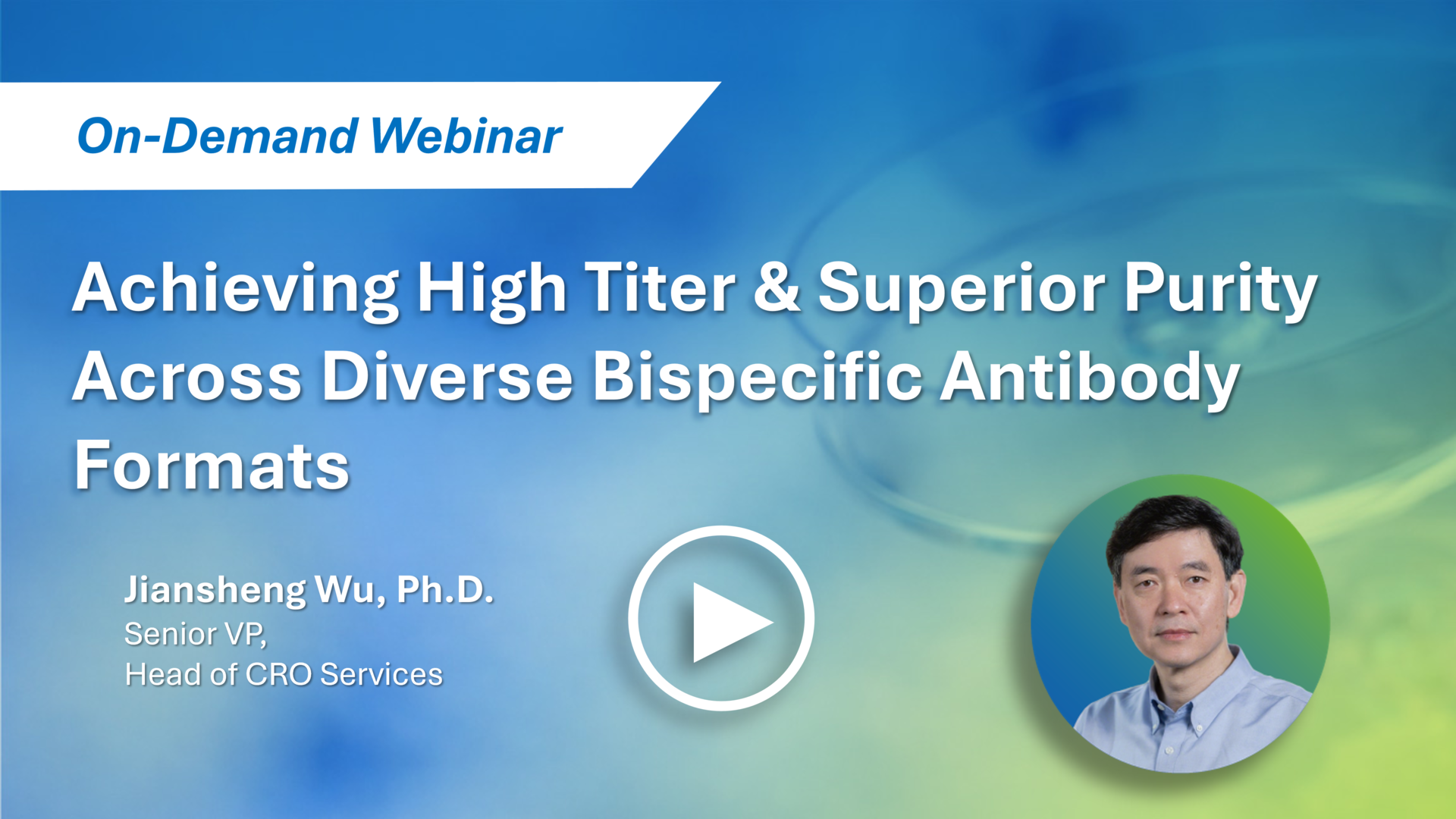 WuXi Biologics’ bispecific antibody production webinar recording, highlighting high-titer CHO expression, chain ratio optimization, and Intact Mass-assisted purification for CrossMab, WuXiBody, and ScFv-Fab formats
