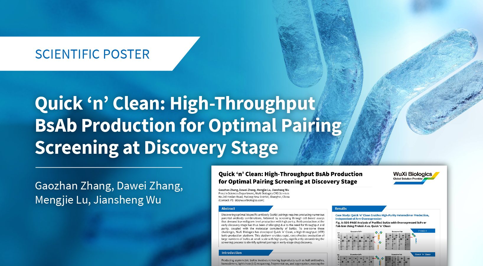 Poster showcasing WuXi Biologics’ Quick ‘n’ Clean platform for high-throughput bispecific antibody production with >99% heterodimer purity