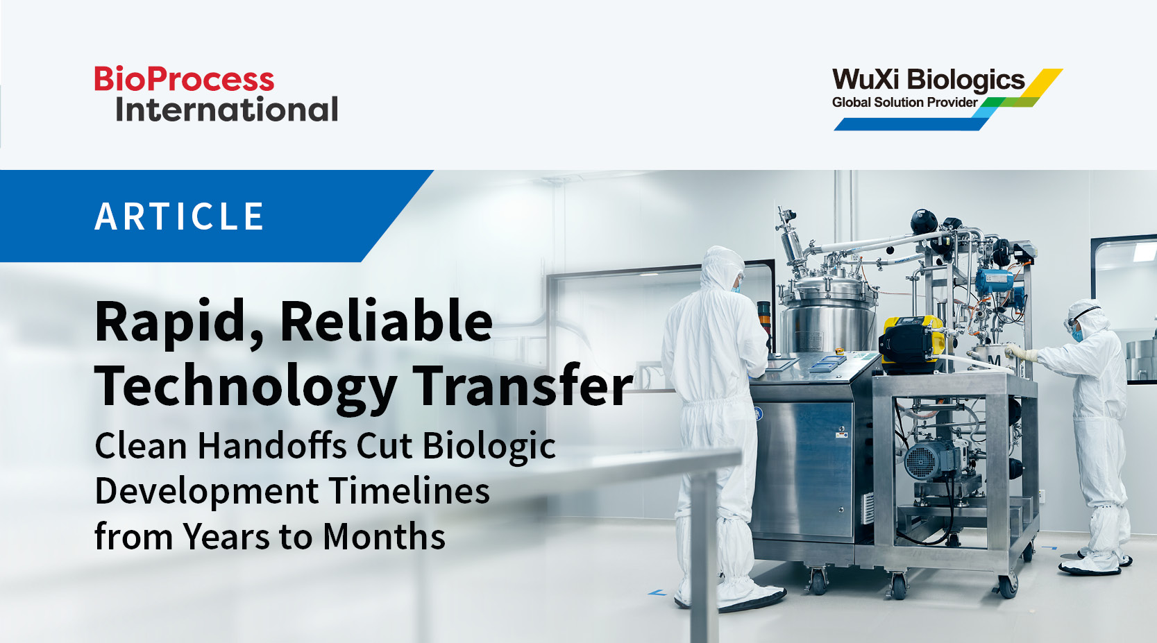 Rapid, Reliable Technology Transfer: Clean Handoffs Cut Biologic ...